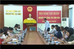 HỘI NGHỊ TẬP HUẤN NGHIỆP VỤ CÔNG TÁC VĂN BẢN
