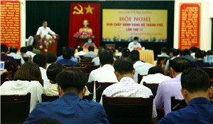 Hội nghị BCH Đảng bộ Thành phố lần thứ 17