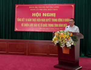 Phường Bãi Cháy tổng kết 10 năm thực hiện Nghị quyết trung ương 8 khóa XI về chiến lược bảo vệ tổ quốc trong tình hình mới