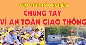 Phát động cuộc thi Chung tay vì an toàn giao thông năm 2022