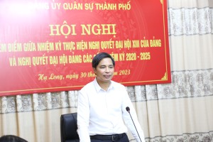 Đảng uỷ Quân sự TP Hạ Long: kiểm điểm giữa nhiệm kỳ thực hiện NQ Đại hội XIII của Đảng và Nghị quyết Đại hội Đảng các cấp nhiệm kỳ 2020- 2025