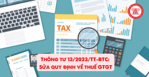 Một số điểm mới của Thông tư số 13/2023/TT-BTC ngày 28/02/2023 của Bộ Tài chính