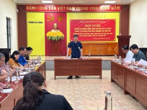 Phường Hà Phong: Sơ kết công tác kiểm tra, giám sát và thanh tra việc quản lý, sử dụng đất đai và đầu tư công