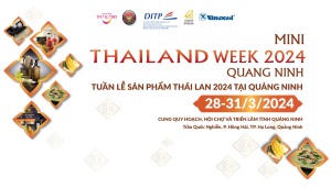 Tuần lễ sản phẩm Thái Lan 2024 tại Quảng Ninh - Giới thiệu sản phẩm đặc sắc của Thái Lan và cơ hội kinh doanh đầy tiềm năng